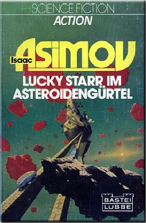 [Lucky Starr 02] • Lucky Starr im Asteroidengürtel